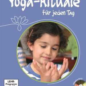 Kleine Yoga-Rituale für jeden Tag