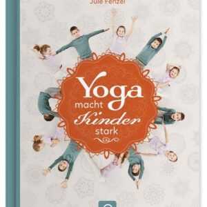 Yoga macht Kinder stark