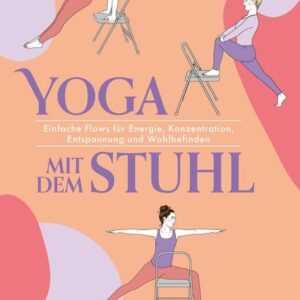 Yoga mit dem Stuhl