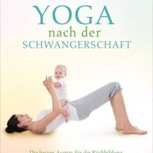 Yoga nach der Schwangerschaft