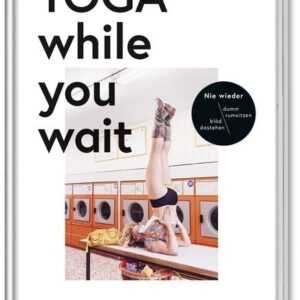 Yoga while you wait