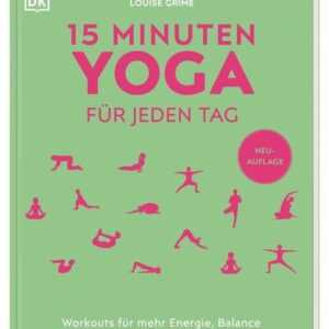 15 Minuten Yoga für jeden Tag