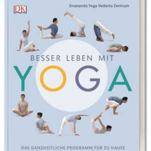 Besser leben mit Yoga