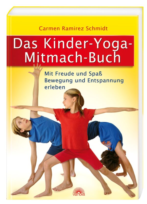 Das Kinder-Yoga-Mitmach-Buch