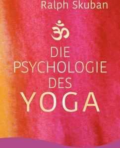 Die Psychologie des Yoga