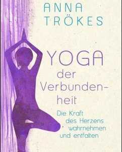 Yoga der Verbundenheit (eBook, ePUB)