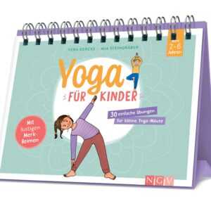 Yoga für Kinder - 30 einfache Übungen für kleine Yoga-Mäuse von 2-6 Jahren