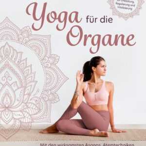 Yoga für die Organe