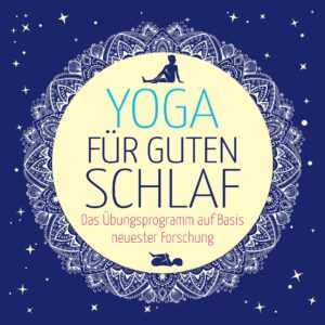 Yoga für guten Schlaf