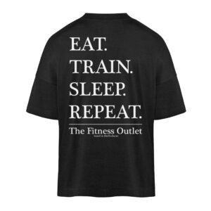 EAT. TRAIN. SLEEP. REPEAT - Oversize T-Shirt Fitness | Blaster Oversized Shirt ST/ST - the-fitness-outlet.de Schwarz / XL